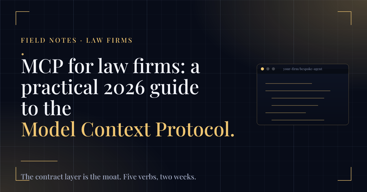 MCP for Law Firms: A Practical 2026 Guide to the Model Context Protocol ...